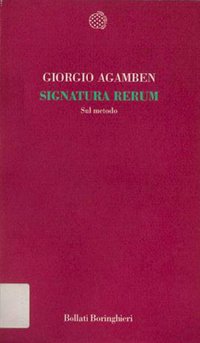Signatura rerum (Bollati Boringhieri editore 2008)