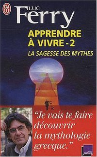 Apprendre à vivre (J'ai lu 2010)
