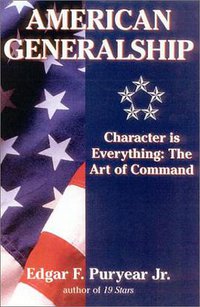 American Generalship (Presidio Press 2002)