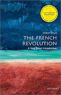 The French Revolution (OUP Oxford 2019)