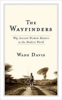 The Wayfinders (House of Anansi Press 2009)