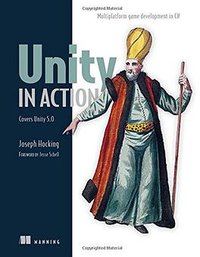 Unity in Action (Manning Publications 2015)