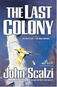 The Last Colony (Tor Books 2007)