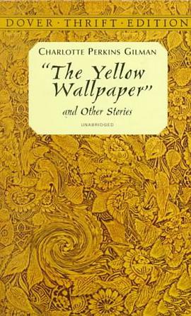 "The Yellow Wallpaper (Dover Thrift)