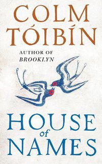 House of Names (Viking 2017)