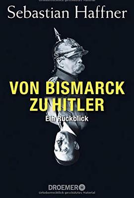 VON BISMARCK ZU HITLER
