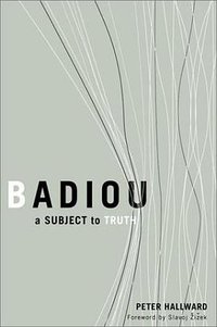 Badiou (Univ Of Minnesota Press 2003)