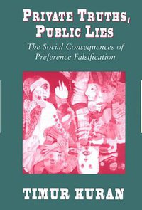 Private Truths, Public Lies (Harvard University Press 1998)