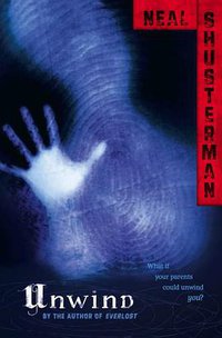 Unwind (Simon & Schuster 2007)