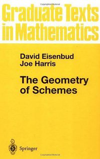 The Geometry of Schemes (2000)