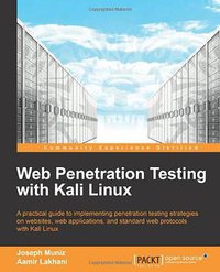 Web Penetration Test with Kali Linux (Packt Publishing 2013)