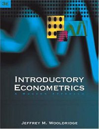 Introductory Econometrics (South-Western College Pub 2005)