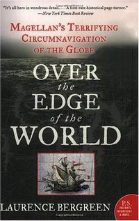 Over the Edge of the World (Harper Perennial 2004)