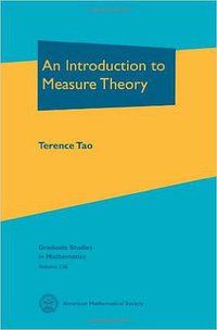 An Introduction to Measure Theory (AMS 2012)