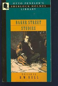 Baker Street Studies (Otto Penzler Books 1995)
