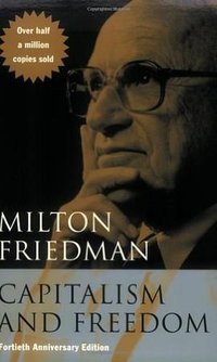 Capitalism and Freedom (University Of Chicago Press 2002)