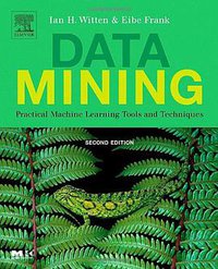 Data Mining (Morgan Kaufmann 2005)