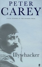 Peter Carey Illywhacker