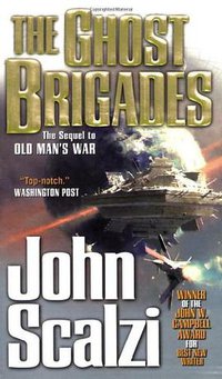 The Ghost Brigades (Tor Books 2007)