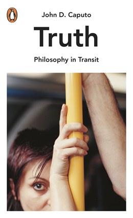 Truth （Philosophy in Transit）