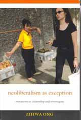 Neoliberalism As Exception (Duke Univ Pr)