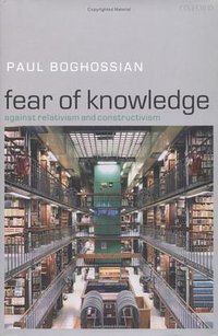 Fear of Knowledge (Oxford Univ Pr)