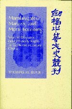 Manslaughter, Markets, and Moral Economy (Cambridge University Press 2000)
