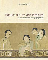 Pictures for Use and Pleasure (University of California Press 2010)