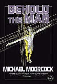Behold the Man (Overlook Press 2007)