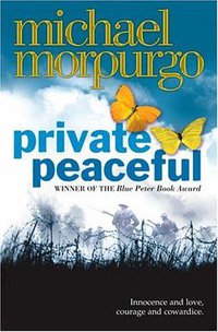 Private Peaceful (HarperCollins Children's Books 2004)