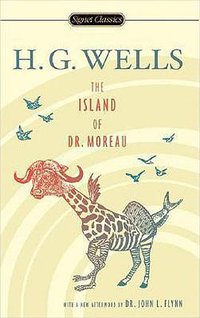 The Island of Dr. Moreau (Signet Classics; Reissue edition 2005)
