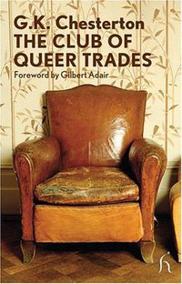 The Club of Queer Trades (Modern Voices) (Hesperus Press Ltd 2007)