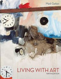 Living with Art (McGraw-Hill Higher Education 2009)