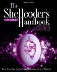The Shellcoder's Handbook (Wiley 2007)
