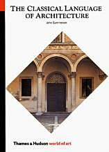 The Classical Language of Architecture (Thames & Hudson 1980)