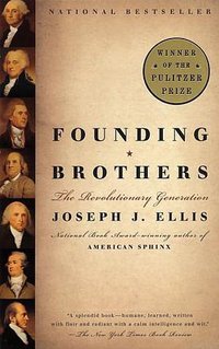 Founding Brothers (Vintage 2002)