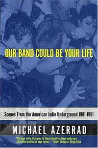 Our Band Could Be Your Life (2001)