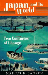 Japan and Its World (Princeton University Press 1995)