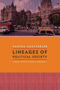 Lineages of Political Society (Columbia University Press 2011)