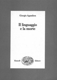 Il linguaggio e la morte (Giulio Einaudi editore 1982)