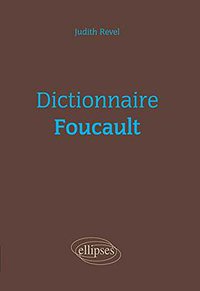 Dictionnaire Foucault (Ellipses Marketing 2007)