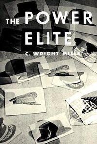 The Power Elite (Oxford University Press 1959)