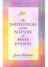 The Individual and the Nature of Mass Events 