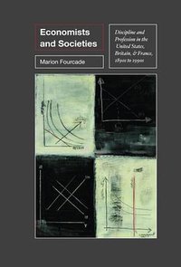 Economists and Societies (Princeton University Press 2010)