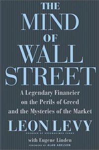 The Mind of Wall Street (PublicAffairs 2002)