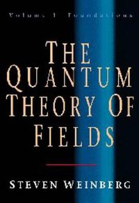The Quantum Theory of Fields, Vol. 1 (Cambridge University Press 1995)