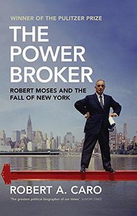 The Power Broker (Bodley Head 2015)