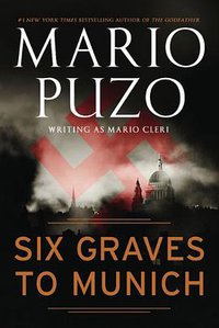 Six Graves to Munich (2010)