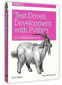 Python测试驱动开发(影印版) (东南大学出版社 2015)