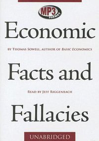 Economic Facts and Fallacies (Blackstone Audiobooks, Inc. 2008)